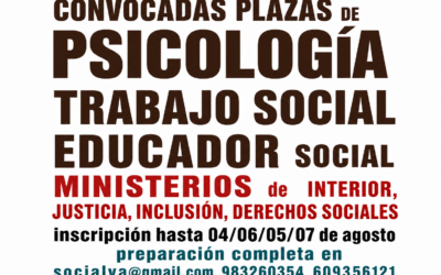 CONVOCADAS 108 PLAZAS DE PSICOLOGIA, 157 DE TRABAJO SOCIAL Y 21 DE EDUCADOR SOCIAL POR VARIOS MINISTERIOS